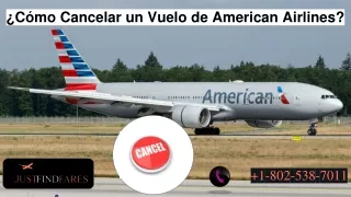 ¿Cómo Cancelar un Vuelo de American Airlines