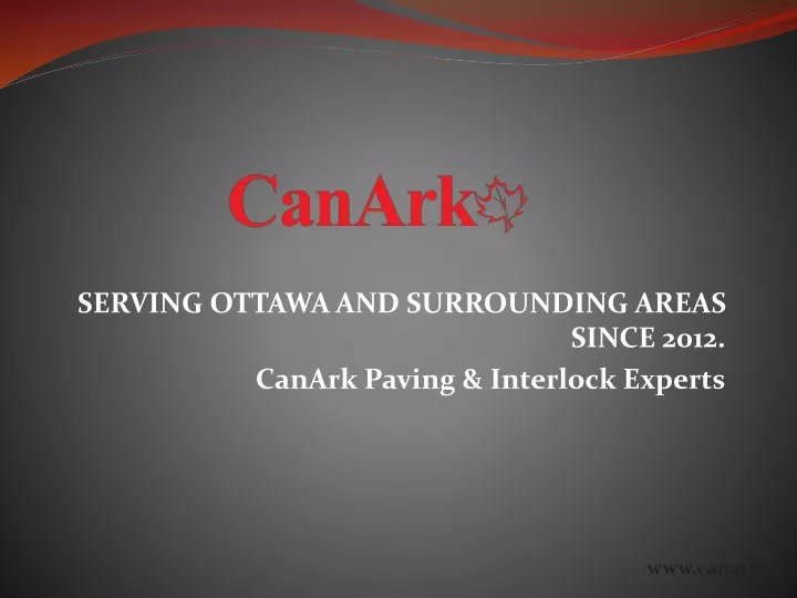 serving ottawa and surrounding areas since 2012 canark paving interlock experts