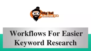 workflows for easier keyword research