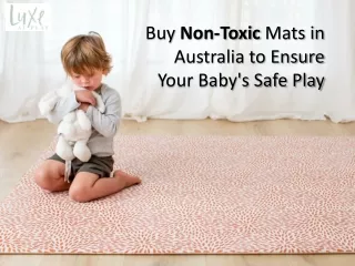 Buy Non-Toxic Mats in Australia to Ensure Your Baby's Safe Play