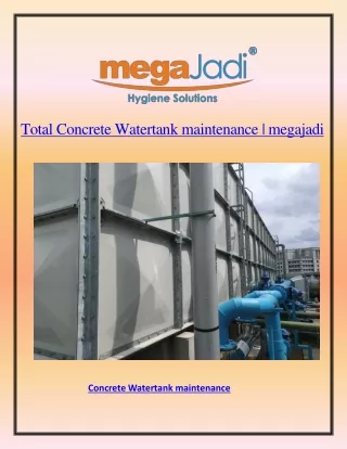 Total Concrete Watertank maintenance  megajadi