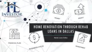 Home Renovation Through Rehab Loans in Dallas