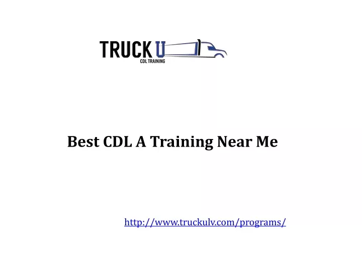 best cdl a training near me