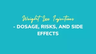 Weight loss Injections- Dosage, Risks, and Side Effects