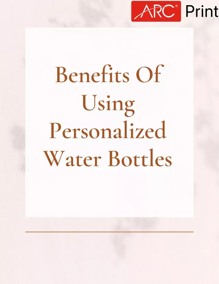 benefits of using personalized water bottles