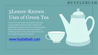5 Lesser-Known Uses of Green Tea