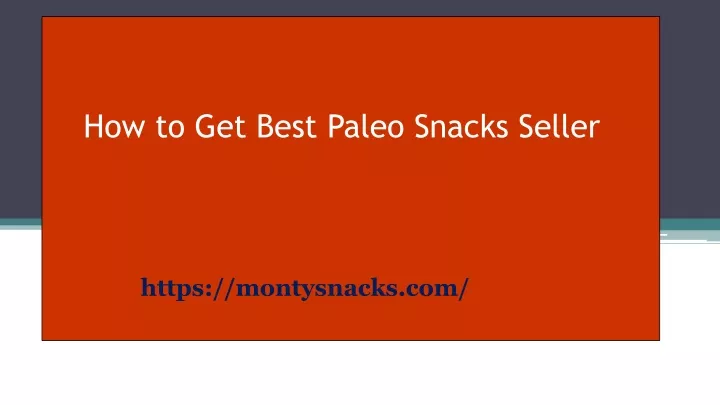 how to get best paleo snacks seller