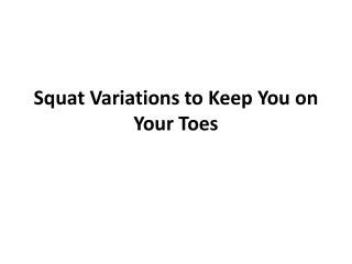 squat variations to keep you on your toes