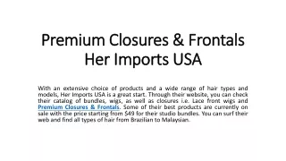 Premium Closures & Frontals - Her Imports USA