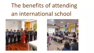 The benefits of attending an international school
