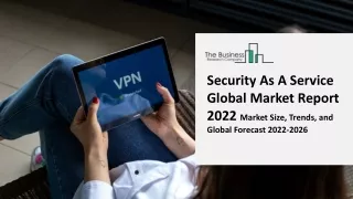 Security As A Service Market Growth Analysis through 2031