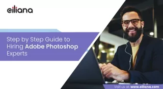 Step by Step Guide to hiring Adobe Photoshop Experts