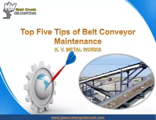 Top Five Tips of Belt Conveyor Maintenance
