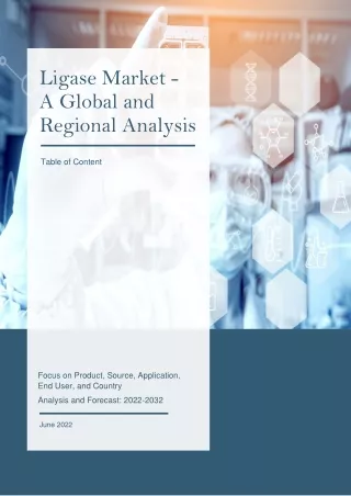 ligase market a global and regional analysis