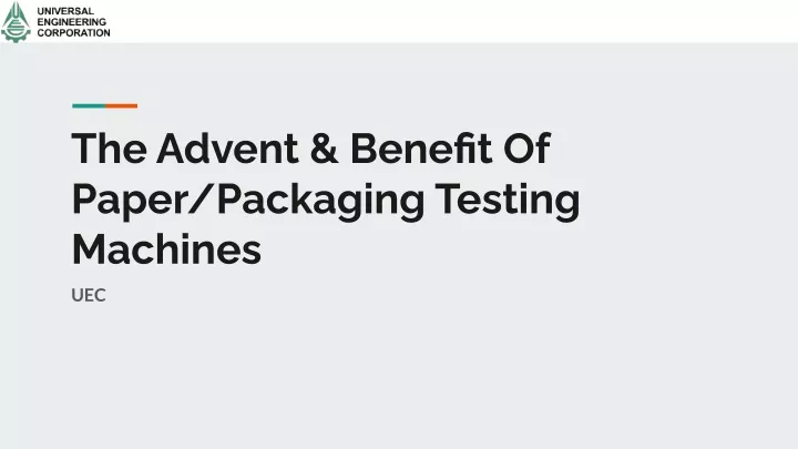 the advent benefit of paper packaging testing