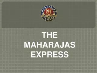 Heritage train booking with Maharajas’ Express