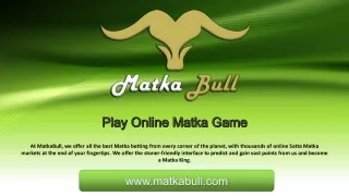 Play Online Matka Game - Matka Bull App