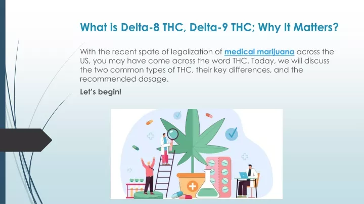 what is delta 8 thc delta 9 thc why it matters
