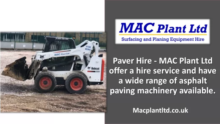 paver hire mac plant ltd offer a hire service