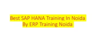 Best SAP HANA Training In Noida By ERP Training Noida
