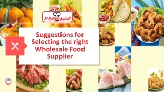 Suggestions for Selecting the right Wholesale Food Supplier