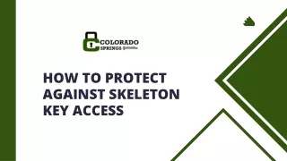 How To Protect Against Skeleton Key Access?