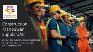 Construction Manpower Supply UAE​