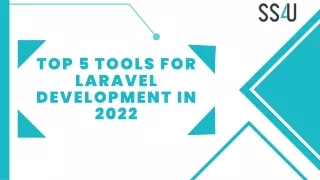 Top 5 Tools for Laravel Development in 2022