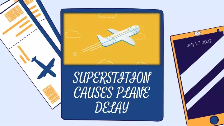 superstition causes plane delay