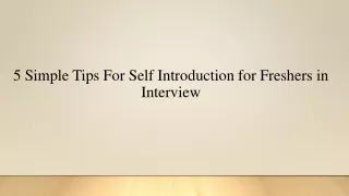 5 simple Tips For Self Introduction for Freshers in Interview