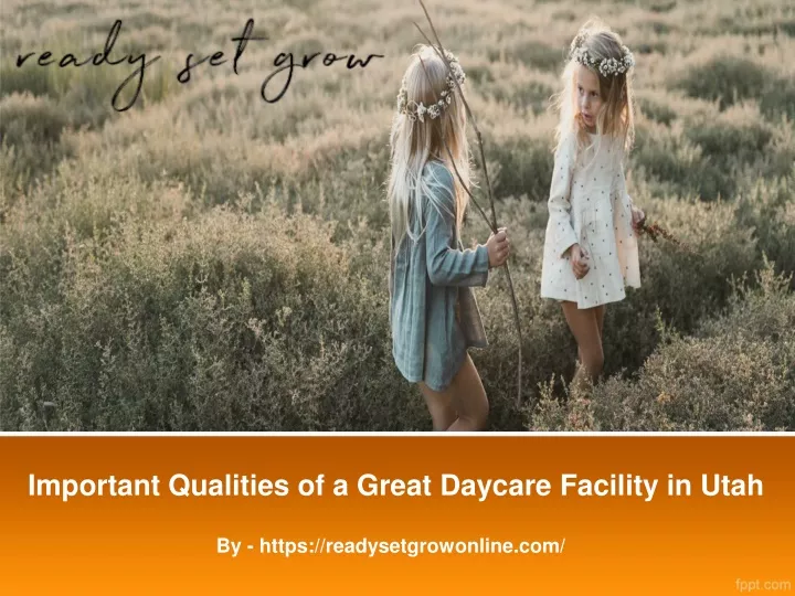 important qualities of a great daycare facility in utah