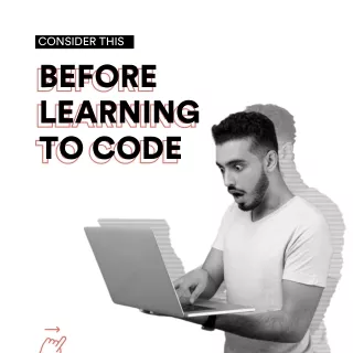 Consider this learning before code