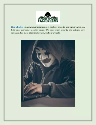 Hire a Hacker  Anonymoushackers.guru