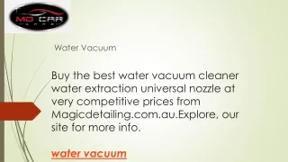 Water Vacuum  Magicdetailing.com.au