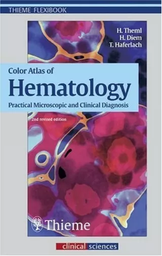 Color_Atlas_of_Hematology_Practical_and_Clinical_Diagnosis_2004_Thieme (1)