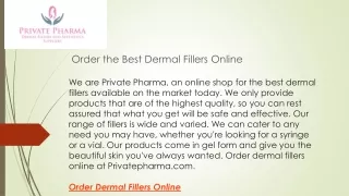 Order the Best Dermal Fillers Online  Privatepharma.com