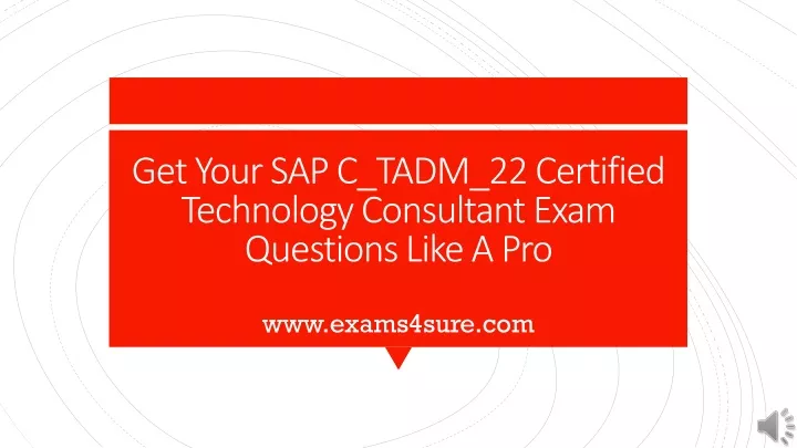 get your sap c tadm 22 certified technology consultant exam questions like a pro