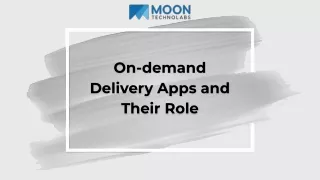 On-demand Delivery Apps and Their Role