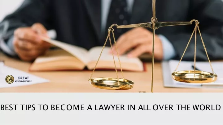 best tips to become a lawyer in all over the world