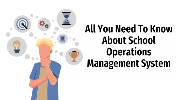 all you need to know about school operations management system