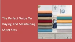 The Perfect Guide On Buying And Maintaining Sheet Sets