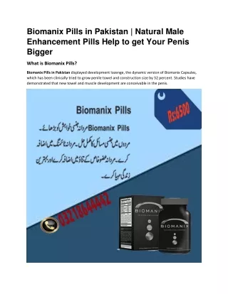 Biomanix Pills in Pakistan  Natural Male Enhancement Pills Help to get Your Penis Bigger