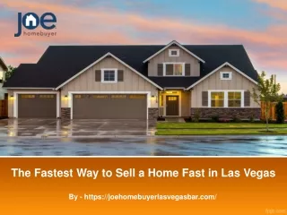 The Fastest Way to Sell a Home Fast in Las Vegas