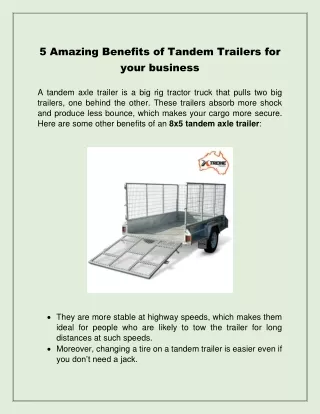 5 Amazing Benefits of Tandem Trailers for your business