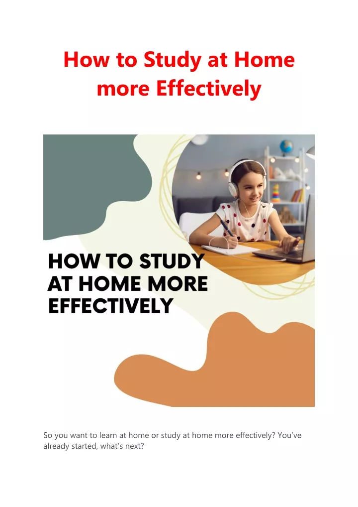 how to study at home more effectively
