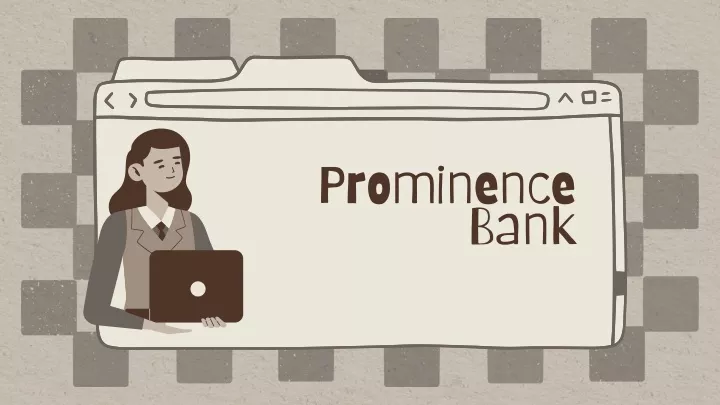 prominence bank