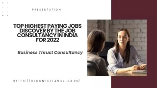 TOP HIGHEST PAYING JOBS DISCOVER BY THE JOB CONSULTANCY IN INDIA FOR 2022