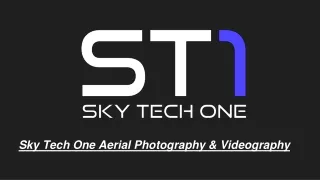 Sky Tech One Aerial Photography & Videography