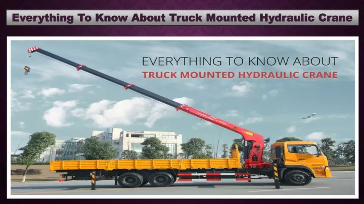 everything to know about truck mounted hydraulic