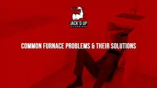 common furnace problems their solutions